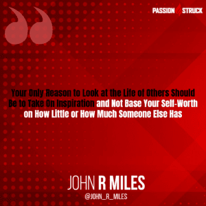 John R. Miles quote on mental strength and self-worth
