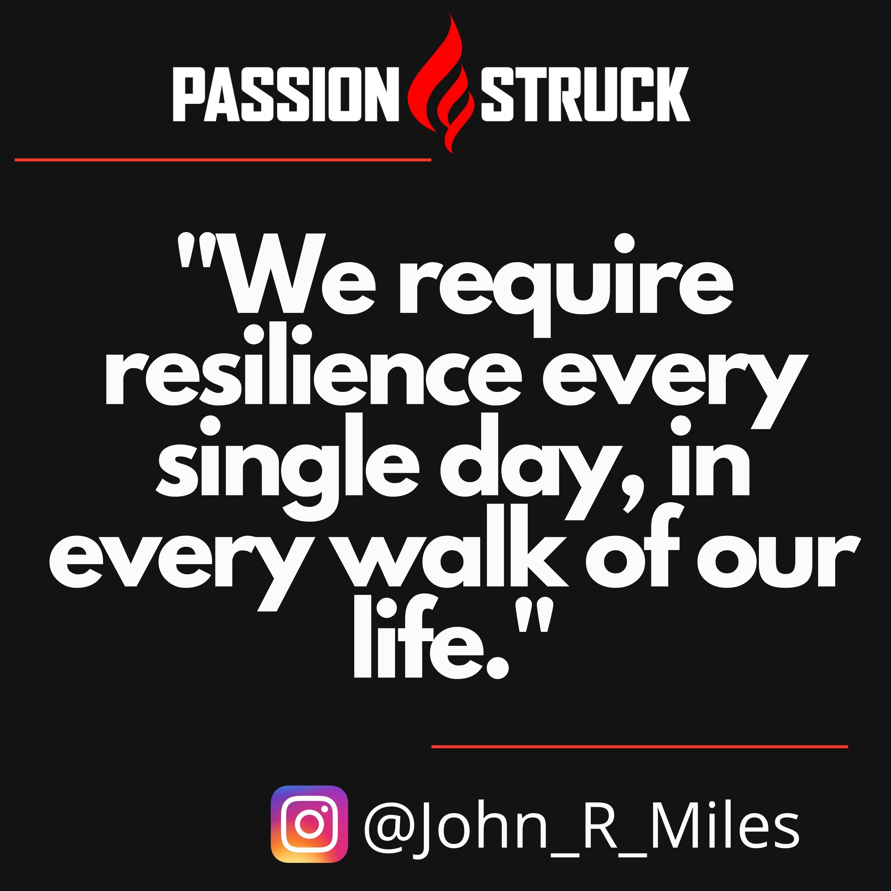 quote by John R. Miles on how to build resilience