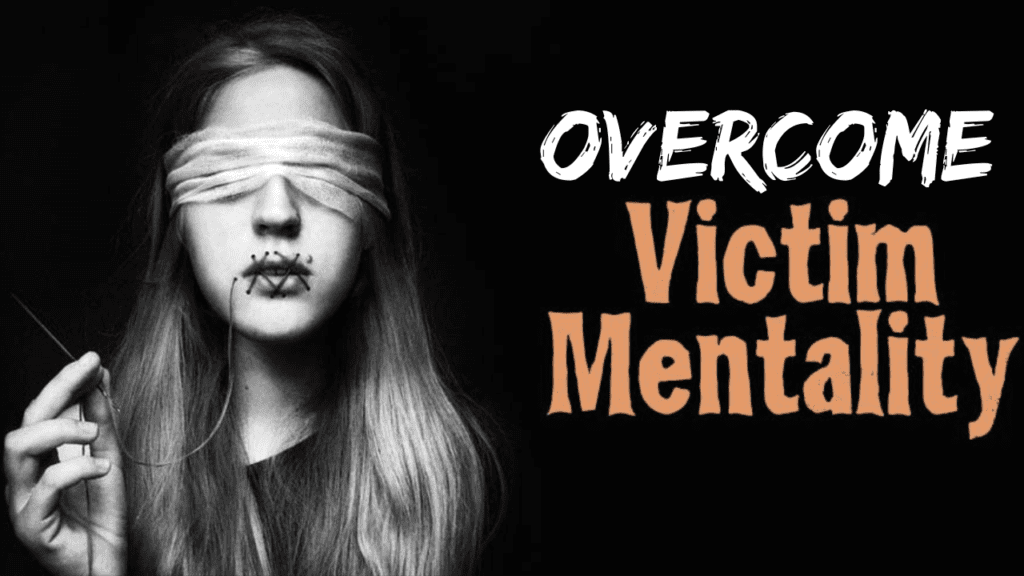 Passion struck podcast thumbnail with a woman blindfolded and mouth sewn shut, demonstrating the signs of victim mentality.
