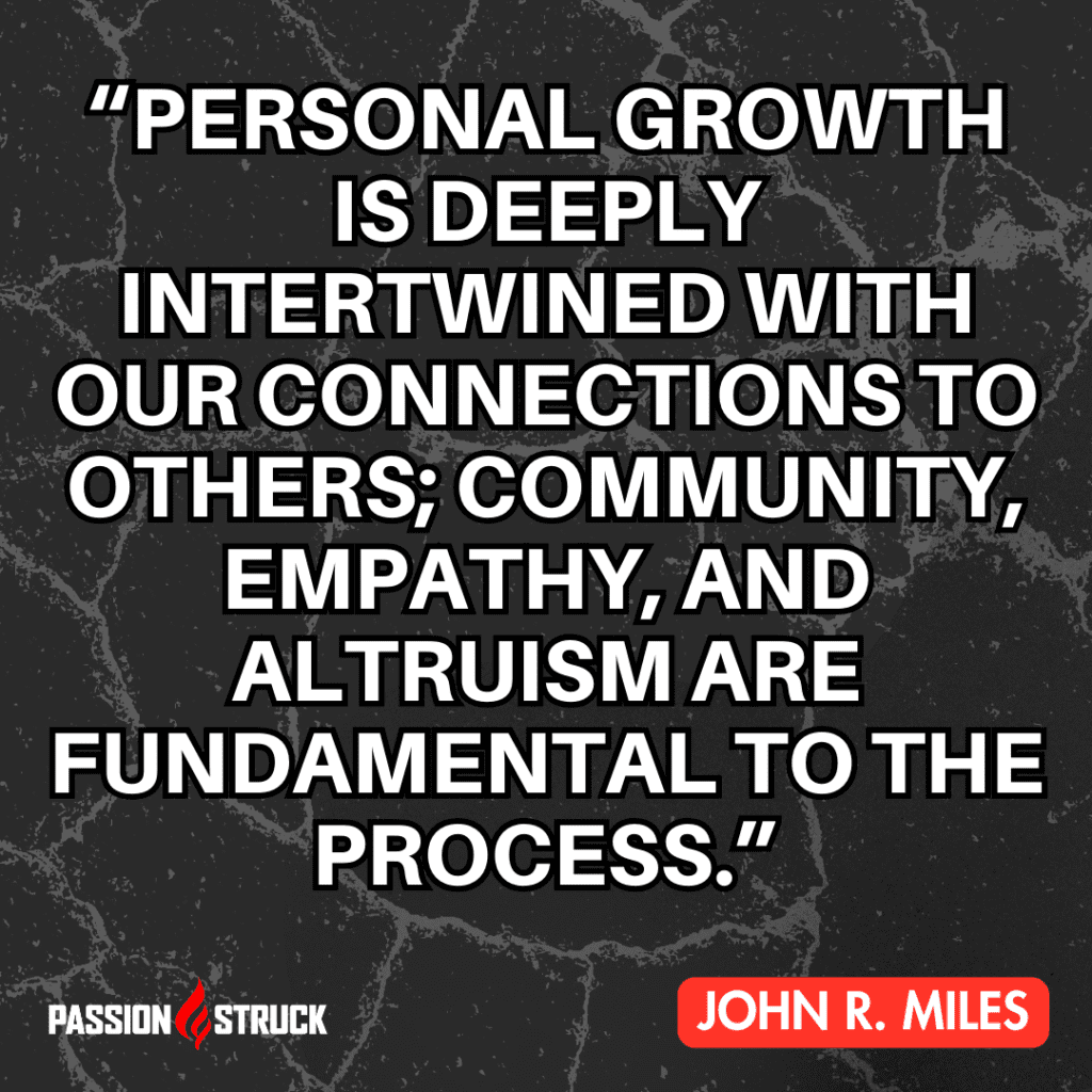 Quote by John R. Miles on the impact of acts of service on personal growth