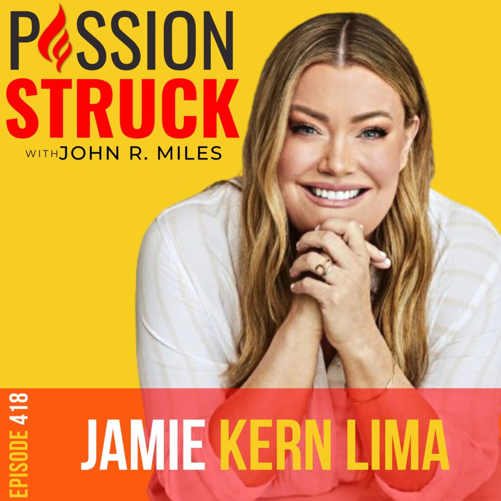 Passion Struck podcast album cover with Jamie Kern Lima on the power of letting go