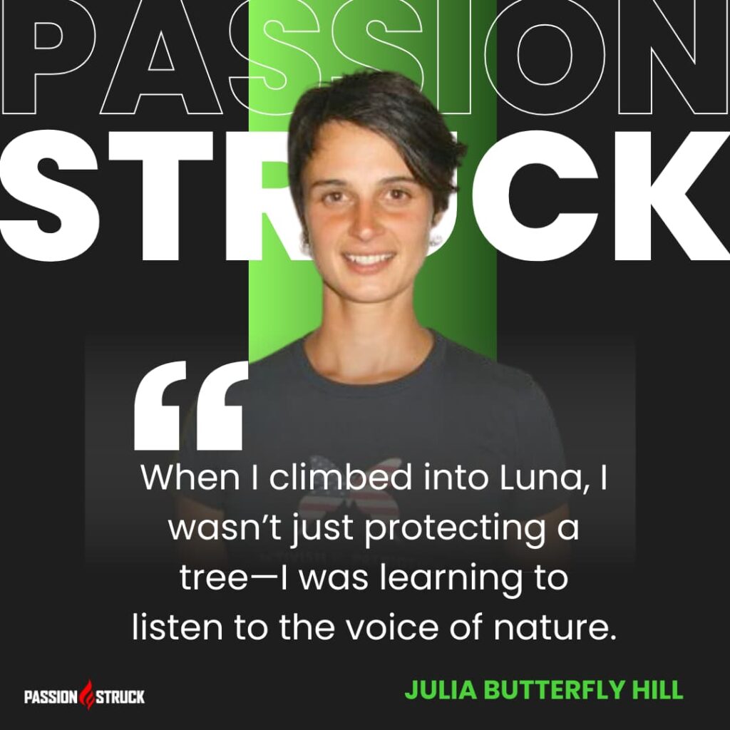 quote by Julia Butterfly Hill about the Power of One