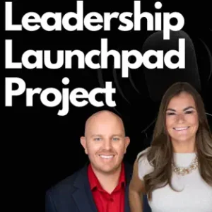 Leadership Launchpad project with John R. Miles